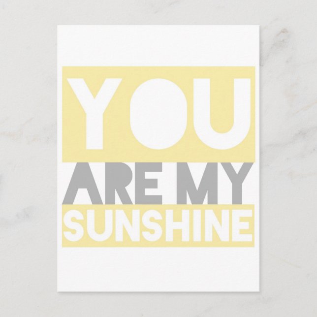 Carte Postale Vous êtes Mes paroles Sunshine (Devant)