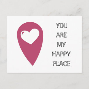 Carte Postale Vous êtes mon endroit heureux