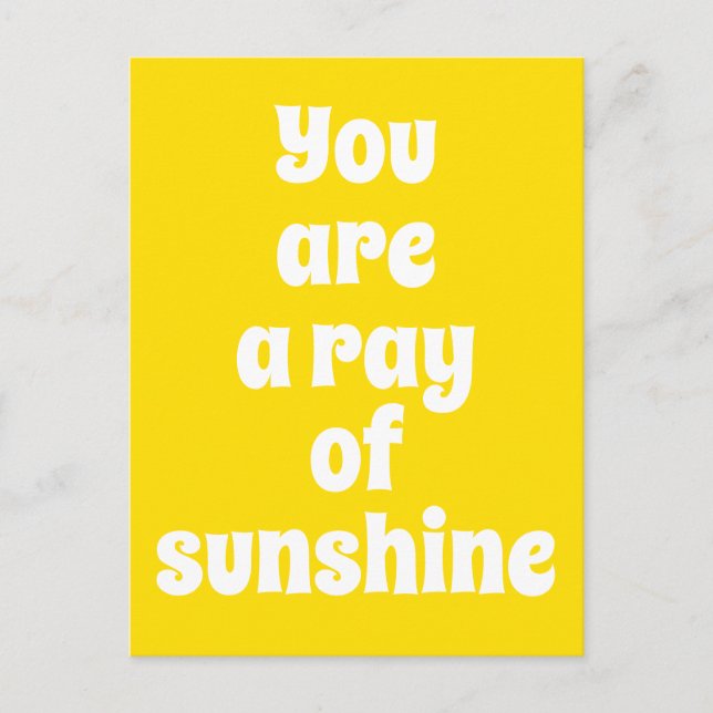 Carte Postale Vous êtes un rayon de soleil, joyeux jaune soleil (Devant)