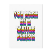 Vous faites de moi une personne plus humide Rainbo
