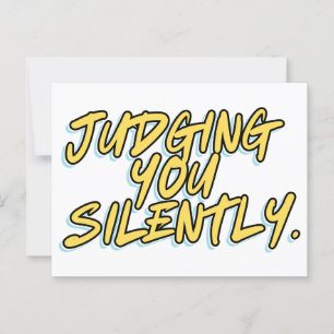 CARTE POSTALE VOUS JUGER SILENCIEUSEMENT