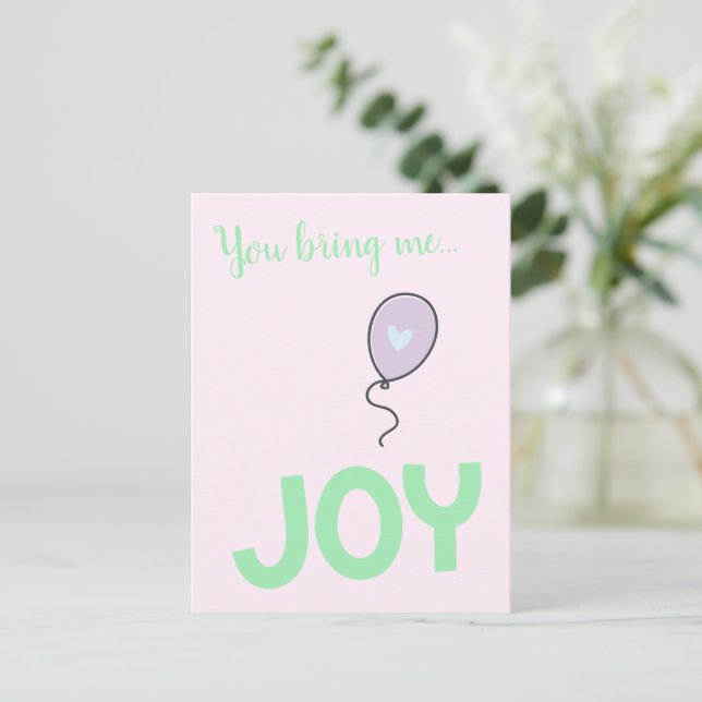 Carte Postale Vous m'apportez de la Joie - Ballon Mignon (Debout devant)