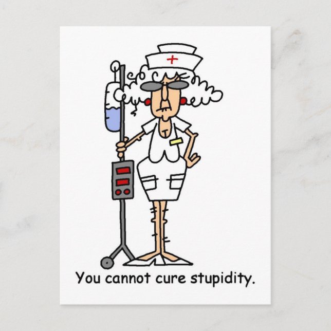 Carte Postale Vous ne pouvez pas guérir la stupidité ! (Devant)