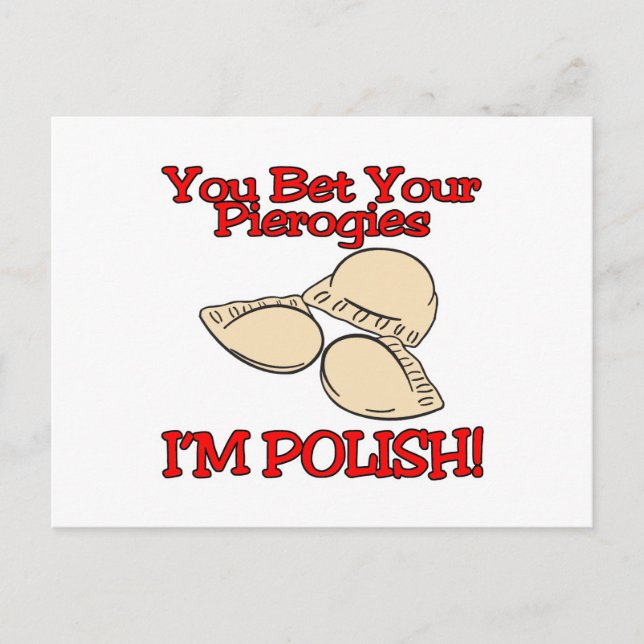 Carte Postale Vous Pariez Vos Pierogies Je Me Polonais (Devant)