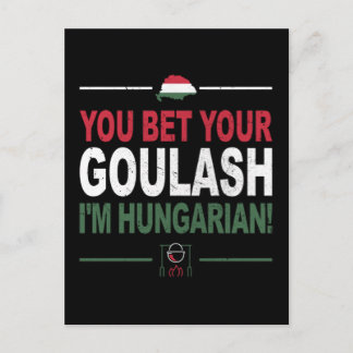 Carte Postale Vous pariez votre Goulash Je suis hongrois en tant