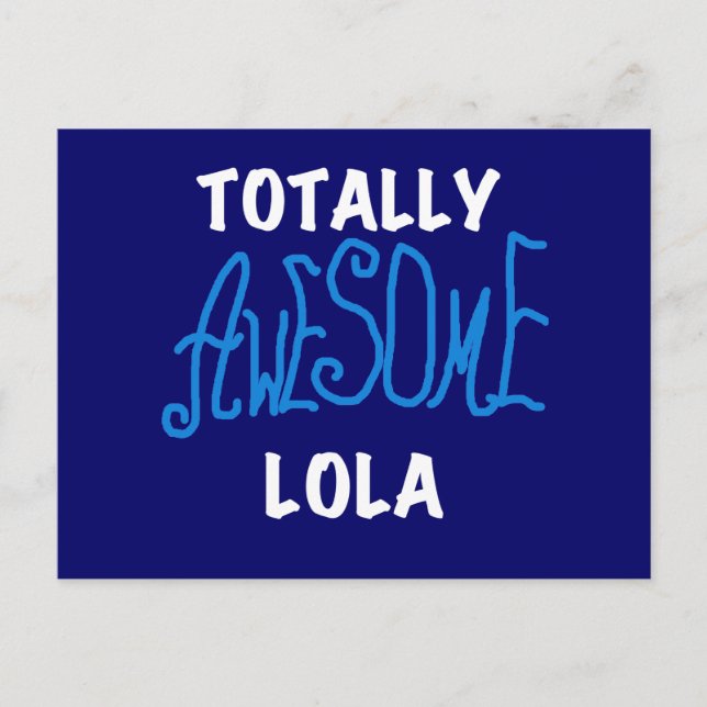 Carte Postale Vraiment génial Lola Blue Tshirts et cadeaux (Devant)