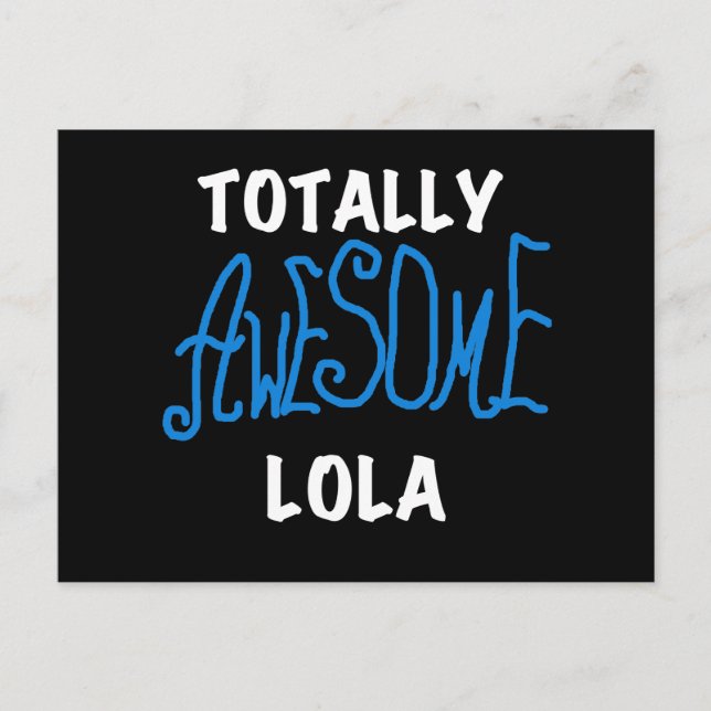 Carte Postale Vraiment génial Lola Blue Tshirts et cadeaux (Devant)