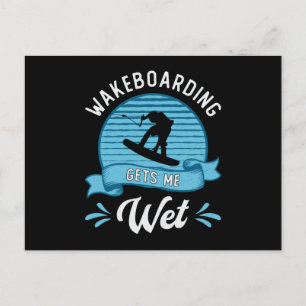 Carte Postale Wakeboard me donne Wet Wakeboard Wakeboard Wakeboa