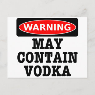 Carte Postale Warning May Contain Vodka