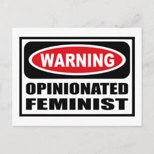 Carte Postale Warning OPINIONATED FEMINIST Postcard