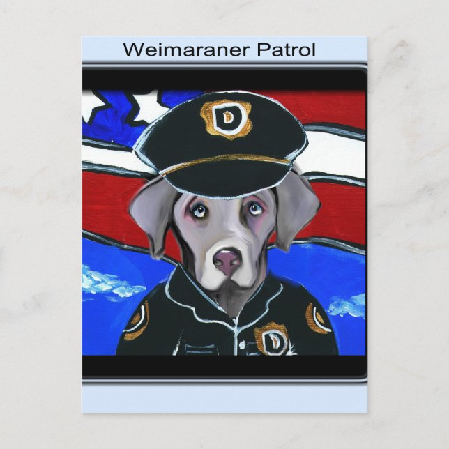 CARTE POSTALE WEIMARANER AGENT DE PATROL (Devant)