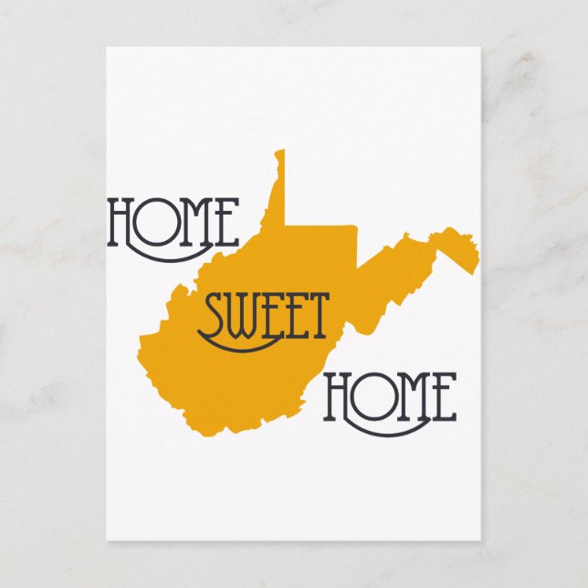 Carte Postale West Virginia Home Sweet Home par U.S. Custom Ink (Devant)