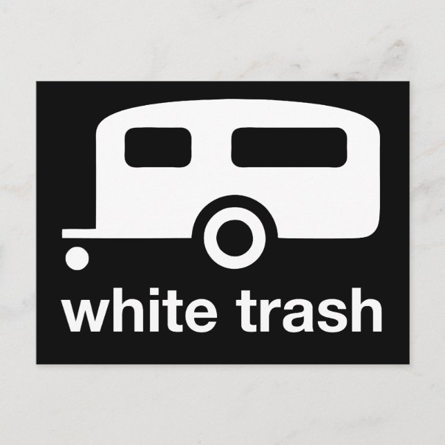 Carte Postale White Trash icône de remorque - parc de remorques (Devant)