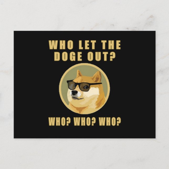 Carte Postale Who let the doge out who dogecoin dog meme (Devant)