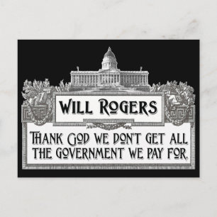 Carte Postale Will Rogers Citation sur l'efficacité du gouvernem