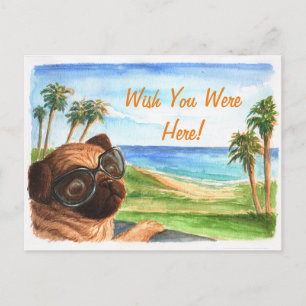 Carte Postale Wish you were here pug