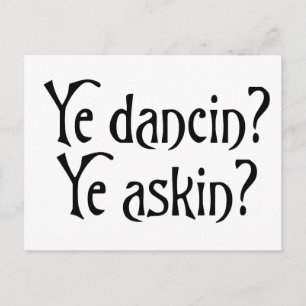Carte Postale Ye Dancin Ye Askin Funny Scottish Glagow humour br