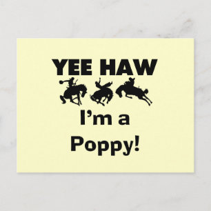 Carte Postale Yee Haw Je suis un T-shirts et cadeaux Poppy