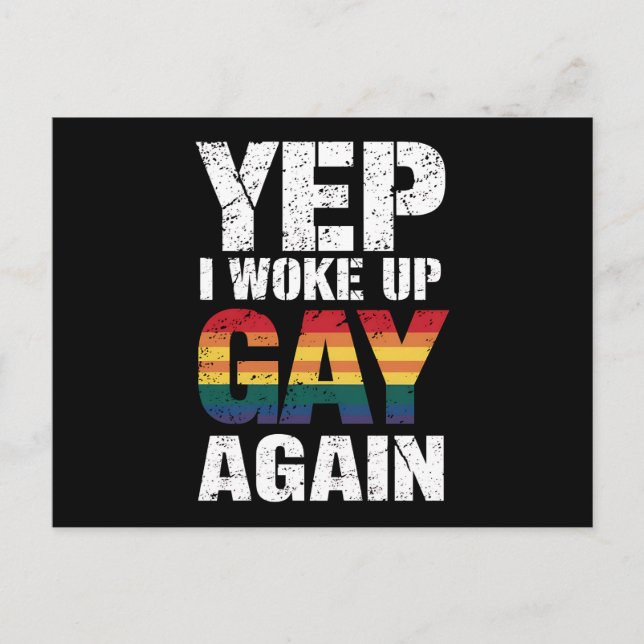 Carte Postale Yep Je Me Suis Réveillé Gay Pride Rainbow Queer Ga (Devant)