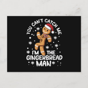 Carte Postale You can not catch me, I am the gingerbread