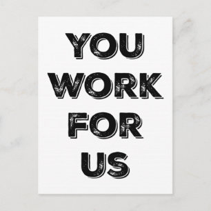 Carte Postale You Work for COMPOSANTS