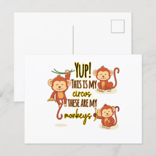 Carte Postale Yup ! C'est mon cirque, ce sont mes trois singes