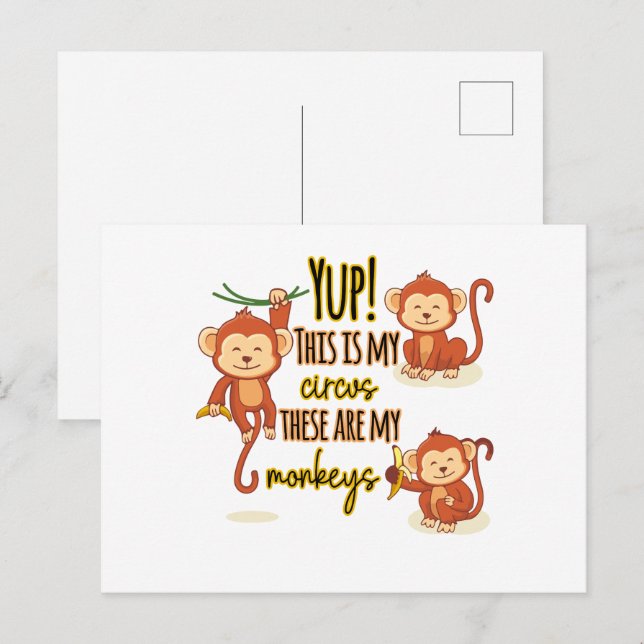 Carte Postale Yup ! C'est mon cirque, ce sont mes trois singes (Devant / Derrière)