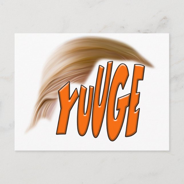 Carte Postale Yuuge Trump (Devant)