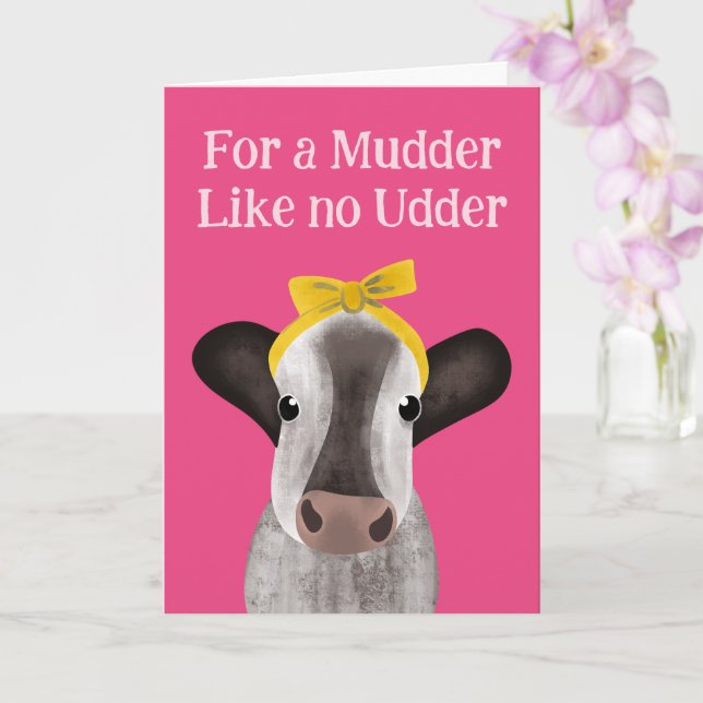 Carte Pour une boue comme pas de vache folle Fête des mè (Orchidée)