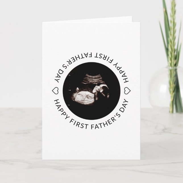 Carte Première Fête des pères Bébé Sonogramme Photo du c (Devant)