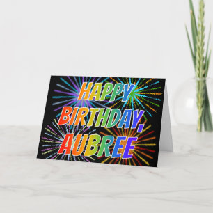 Carte Prénom "AUBREE" Fun "HEUREUX ANNIVERSAIRE"
