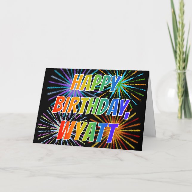 Carte Prénom "WYATT" Fun "HEUREUX ANNIVERSAIRE" (Devant)