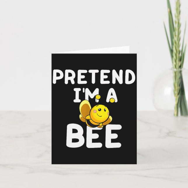Carte Pretend I'm A Bee Funny Lazy Easy Halloween Costum (Devant)