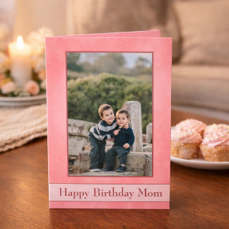 Carte Pretty Pink Happy Birthday Mom Photo
