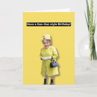 Carte Prince George Have a Gan-Gan Birthday !