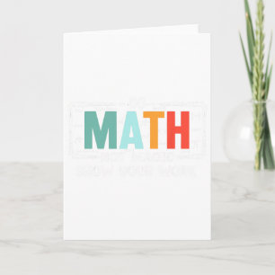 Carte Prof de maths drôle fait des maths pas de magie Mo
