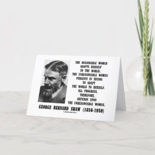 Carte Progrès déraisonnable G.B. Shaw Quote de femme
