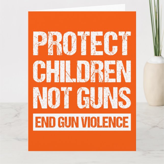 Carte Protéger les enfants, et non les armes à feu - met (Devant)
