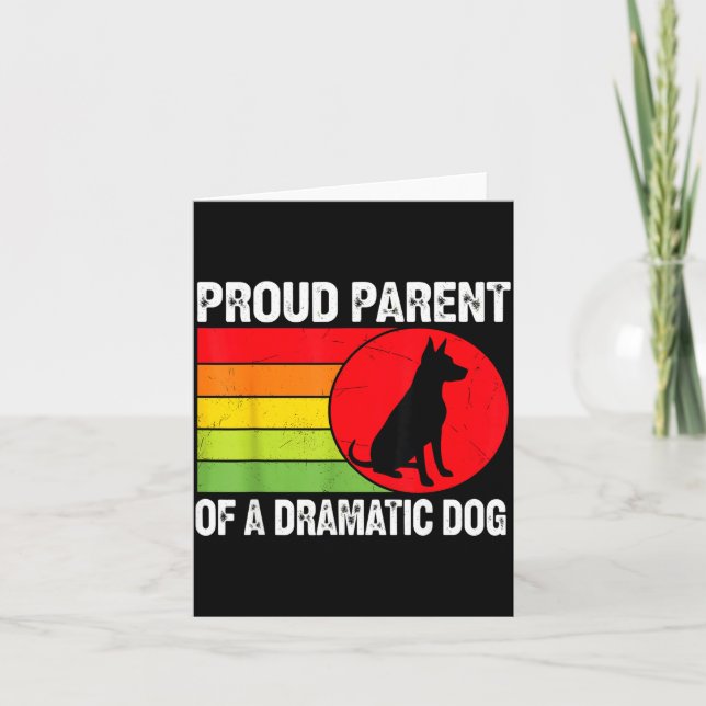 Carte Proud Parent Of A Dramatic Dog Silhouette Retro De (Devant)