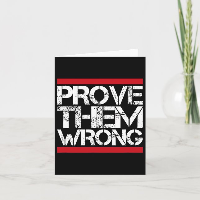 Carte Prouvez-Les Mal Inspirationnel Dire Motivationnel (Devant)
