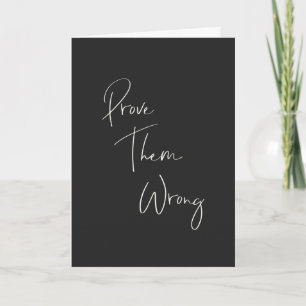 Carte Prouvez-leur une citation Inspirationnelle erronée