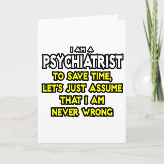 Carte Psychiatre...Supposons Que Je Ne Me Trompe Jamais