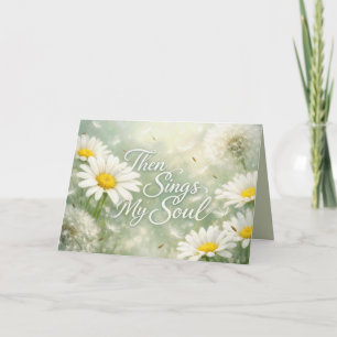 Carte Puis chante mon âme Pissenlits et Pâquerettes