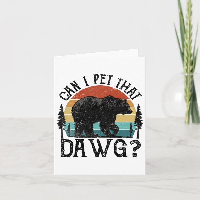 Carte Puis-Je Animer Ce Chien Drôle Dawg Bear Mème Campi (Devant)
