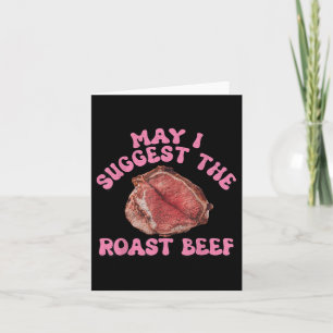 Carte Puis-Je Suggérer Le Boeuf Rôti Drôle Embarrassant
