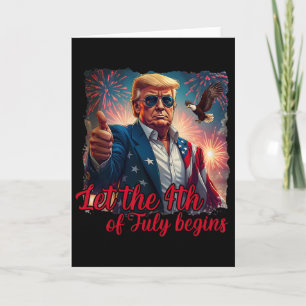 Carte Que le 4 juillet commence drôle Trump américain Fi