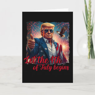 Carte Que le 4 juillet commence drôle Trump américain Fi