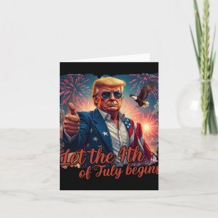 Carte Que le 4 juillet commence drôle Trump Patriotique