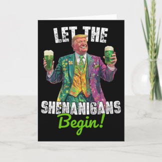 Carte Que les Shenanigans commencent Trump St Patrick's 