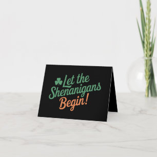 Carte Que Les Shenanigans Commencent Un St patrick Irlan